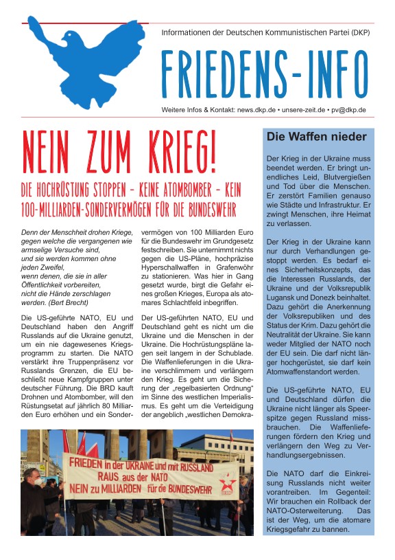 DKP-Information Friedens-Info 2022: Nein zum Krieg! (PDF, 2.04 MB) DKP-Information Friedens-Info 2022: Nein zum Krieg! (PDF, 2.04 MB)