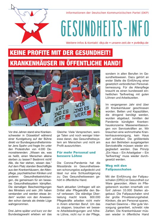 DKP-Information Gesundheitsinfo 2021: KEINE PROFITE MIT DER GESUNDHEIT! (PDF, 2.51 MB) DKP-Information Gesundheitsinfo 2021: KEINE PROFITE MIT DER GESUNDHEIT! (PDF, 2.51 MB)