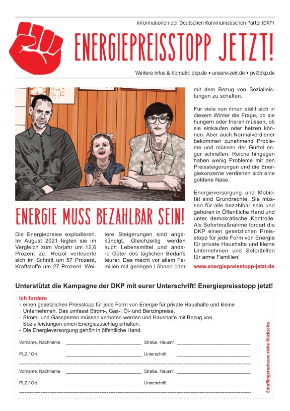 DKP-Information Energiepreisstopp jetzt! Energie muss bezahlbar sein (PDF, 1.93 MB) DKP-Information Energiepreisstopp jetzt! Energie muss bezahlbar sein (PDF, 1.93 MB)